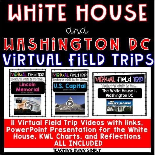 Virtual field trip Washington DC includes all major attractions.