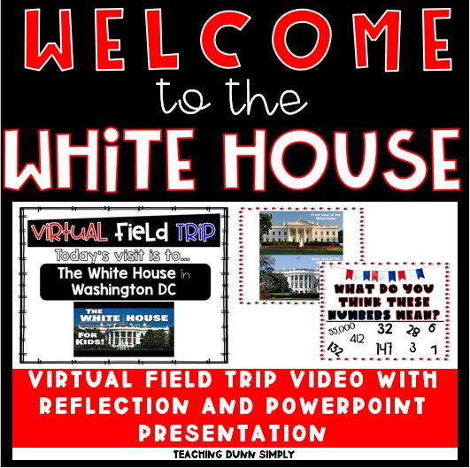 White House Virtual Field Trip is a memorable experience for students.